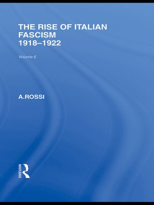 cover image of The Rise of Italian Fascism (RLE Responding to Fascism)